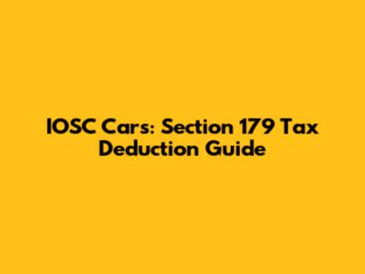 IOSC Cars: Section 179 Tax Deduction Guide