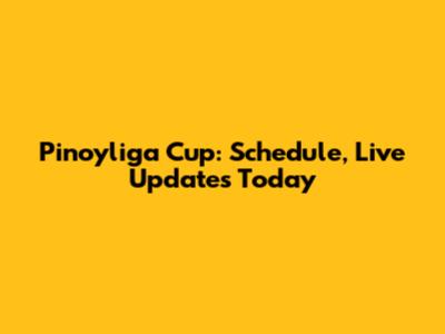 Pinoyliga Cup: Schedule, Live Updates Today