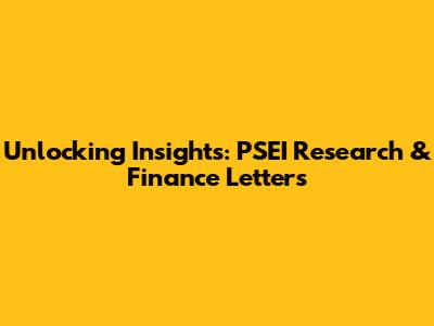 Unlocking Insights: PSEI Research & Finance Letters
